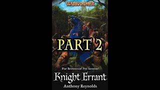 Knights of Bretonnia - Knight Errant (Part 2/21)