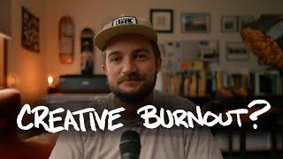 let's talk about burnout and creative ruts