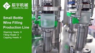 Small Bottle Wine Filling Production Line, Glass Bottle Wine Filling Machine  - Chenyu Machinery