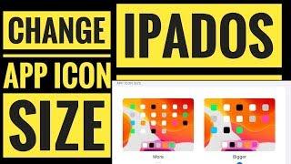 iPadOS 13: How to Change App icons size on Your iPad Home Screen