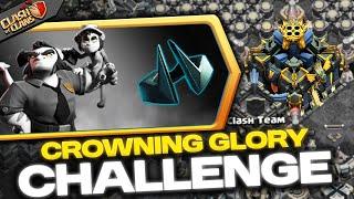 Easily 3 Star Crowning Glory Challenge (Clash of Clans)