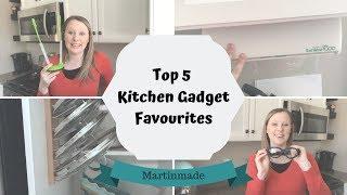 Top 5 Kitchen Gadget Favourites