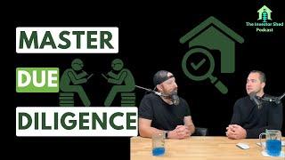 S5E3 Mastering Due Diligence in Real Estate - Investor Shed Podcast