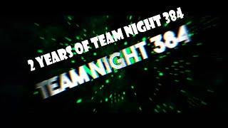 2 years of Team Night 384 (31st March 2019 - 31st March 2021)