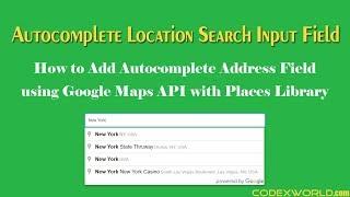 Add Autocomplete Address Field using Google Maps JavaScript API with Places Library