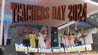 Teachers Day Dance | Valley View School, North Lakhimpur