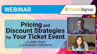 Pricing and Discount Strategies for Your Ticket Event