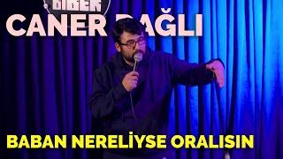 Baban Nereliyse Oralısın - Caner Dağlı I TuzBiber Stand-Up