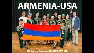 ARMENIA-Around USA RCF Cultural Exchange Program GOLDEN GATES 2023