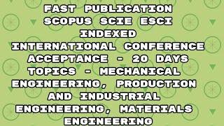 International conference / 20 days for scopus  scie esci indexed journals acceptance notification