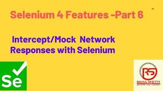 #6 - Intercept Network /API Responses with Selenium Chrome dev tools