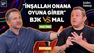 CANLI | Beşiktaş - Malmö Maç Önü | Nihat Kahveci, Nebil Evren | Kontratak