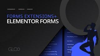 SuperGloo Forms Extensions+ for Elementor Forms - Gloo SuperGloo for Elementor  - Tutorial