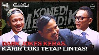 COKI PARDEDE: GELAP DI PANGGUNG, TERANG DI KARIR! | DEBATIN GOSIP EPS 53