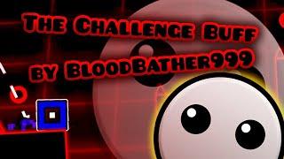 Geometry Dash: The Challenge Buff (Super Hard Level) By Bloodbather999/Марк Быков