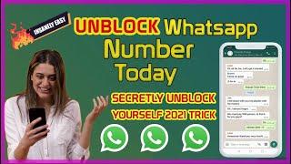 Whatsapp Unblocker  - How to Unblock Yourself If Someone Blocked You! 2023