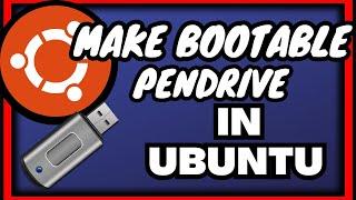 Make Bootable pendrive in ubuntu Easy method | CodeBloom