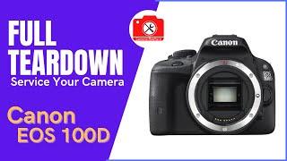 #015 Canon 100D (SL1/X7) Step-by-Step Disassembly - How to Service and Repair