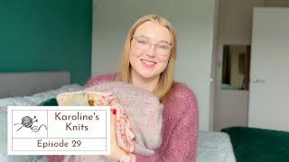 Karoline’s Knits Episode 29 // Hello again!