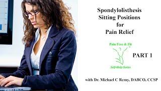 How to Fix Spondylolisthesis Pain- Chair Posture Part1