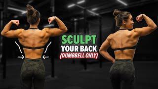 SCULPT YOUR BACK WITH DUMBBELLS ONLY (4 exercises)