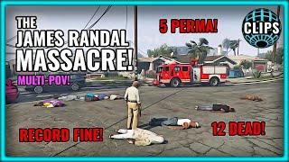 THE JAMES RANDAL MASSACRE! 5 PERMA DEATHS! BIGGEST FINE IN NoPixel HISTORY!