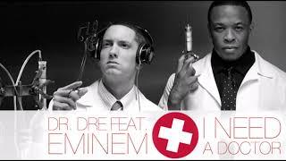 DR DRE ft EMINEM - I NEED A DOCTOR 2022 REMIX