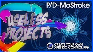 Useless Projects: P/D-MoStroke, A Custom Xpresso Visual Effect