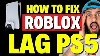 How to Fix Roblox Lag PS5