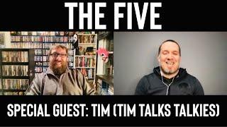 The Five: Tim (Tim Talks Talkies)