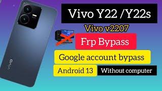 Vivo y22/y22s frp bypass,vivo v2207 Google account bypass,vivo Android13 frp bypass,without computer
