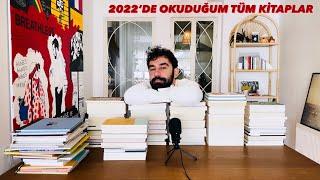 2022’DE OKUDUĞUM TÜM KİTAPLAR