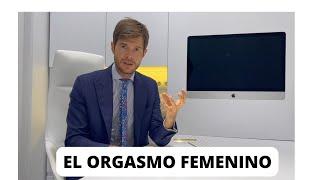 EL ORGASMO FEMENINO. QUÉ DEBES SABER PARA VOLVER LOCA A TU PAREJA.