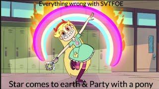 everything wrong with SVTFOE: Star comes to earth & party with a pony