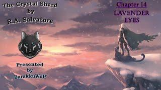 The Crystal Shard ~ Chapter 14: Lavender Eyes (The Icewind Dale Trilogy, Book One)