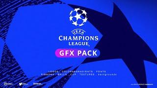 UEFA Champions League GFX Pack