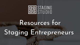 Just Getting Started? Resources for Home Staging Entrepreneurs