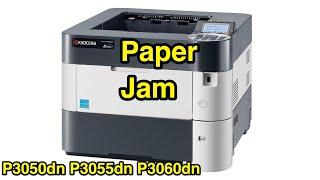 Kyocera Papaer Jam: P3050dn, P3055dn, P3060dn.