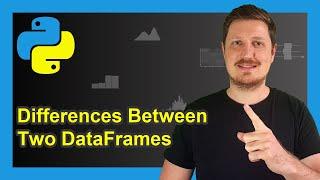 Compare Two pandas DataFrames in Python (Example) | Find Differences Row by Row | merge() Function