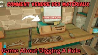 TUTO Comment vendre des matériaux sur le jeu A Game About Digging A hole tuto vendre