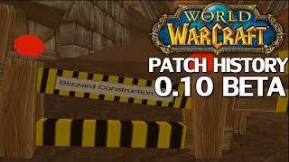 WoW Patch History: Patch 0.10 Beta