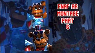 Fnaf ar montage pt.6