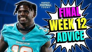 FINAL Week 12 Cheat Sheet! LIVE Start/Sit Q&A + Actives/Inactives! | 2024 Fantasy Football