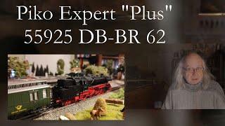 Modelleisenbahn Spur H0 - Märklin Anlage: Lokneuheit Piko Expert Plus BR 62  (Art. 55925)