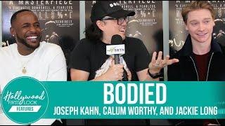 BODIED Interview | Director Joseph Kahn, Calum Worthy, and Jackie Long