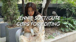 jennie soft/cute clips for editing ᨓ