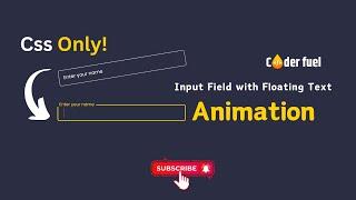 Create Stunning Forms: Input Field with Floating Text Animation CSS Tutorial | Coder fuel | Only CSS