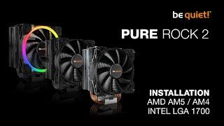 Installation: Pure Rock 2 Serie (AMD AM5 / AM4, Intel LGA 1700) | be quiet!