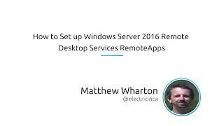 How To Set Up Windows Server 2016 Remote Desktop Services RemoteApps