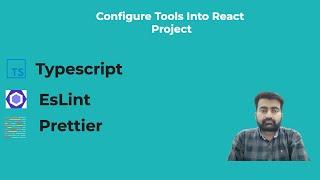 Configure Typescript, Eslint and Prettier into React Project